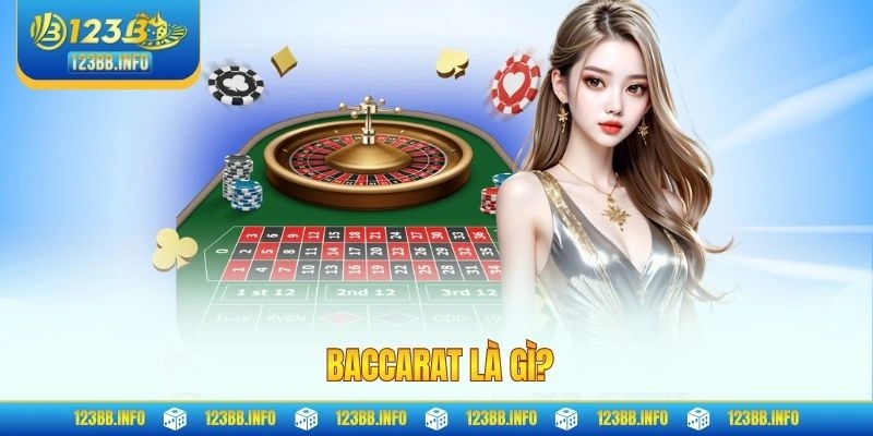 Baccarat Là Gì