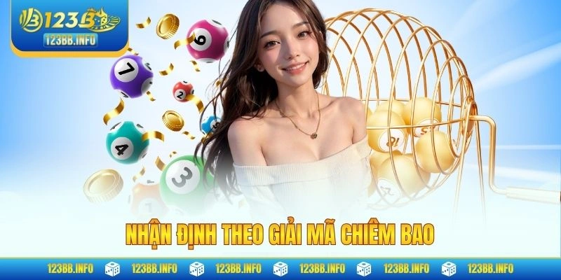 Nhận định theo giải mã chiêm bao