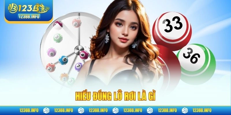 Hiểu đúng lô rơi là gì