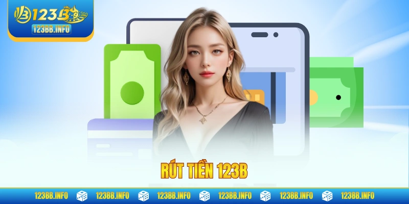 Rút tiền 123B